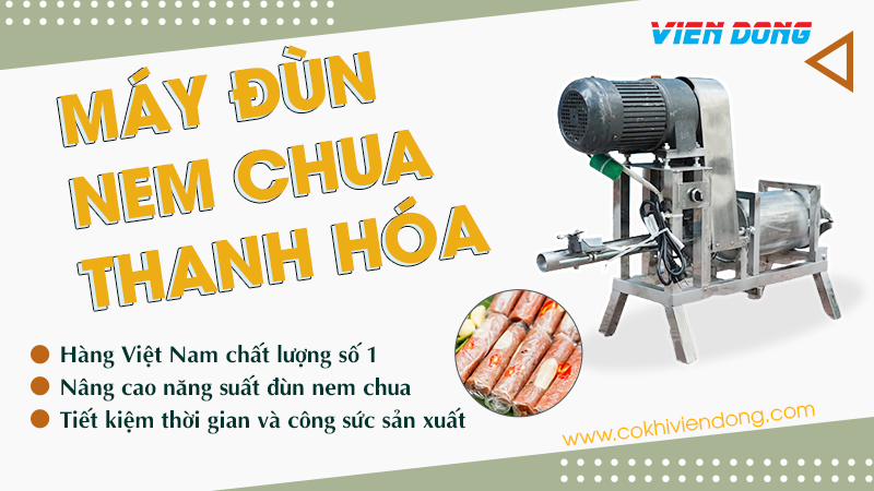 Banner: Máy đùn nem chua Thanh Hóa 
